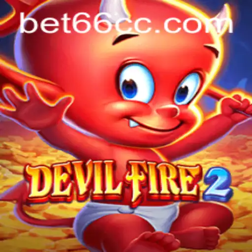 DevilFire2: The Thrilling Adventure in the World of Bet66