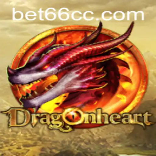 DragonHeart: Unleashing Epic Adventure with Bet66