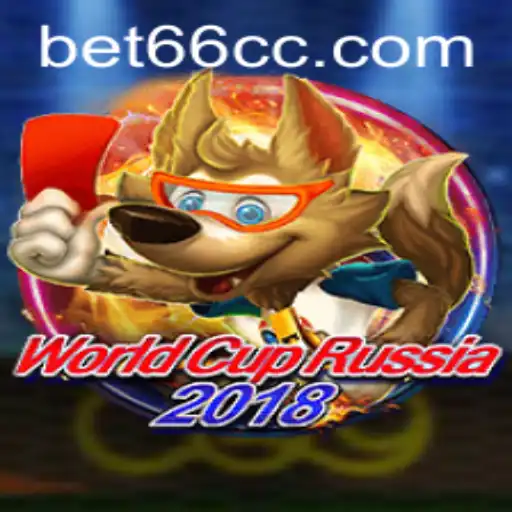 Exploring the Exciting World of WorldCupRussia2018 and Bet66